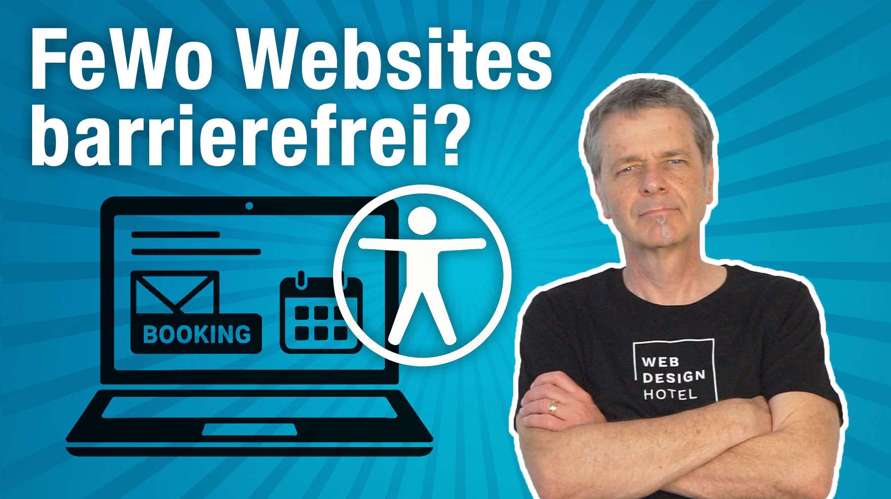 Video Barrierefreie Hotel-Website: Warum Sie jetzt handeln sollten